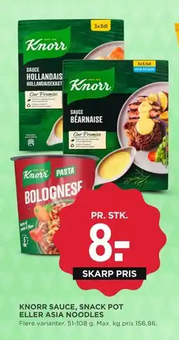 MENY KNORR SAUCE, SNACK POT ELLER ASIA NOODLES tilbud