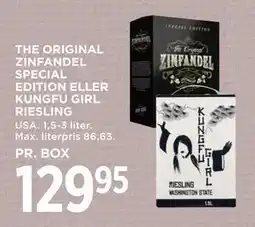 MENY THE ORIGINAL ZINFANDEL SPECIAL EDITION ELLER KUNGFU GIRL RIESLING tilbud