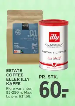 MENY ESTATE COFFEE ELLER ILLY KAFFE tilbud