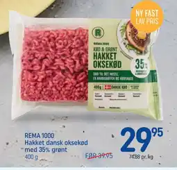 REMA 1000 REMA 1000 Hakket dansk oksekød med 35% grønt tilbud