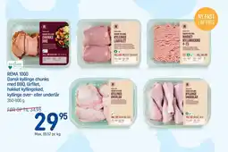 REMA 1000 REMA 1000 Dansk kyllinge chunks med BBQ, lårfilet, hakket kyllingekød, kyllinge over- eller underlår tilbud