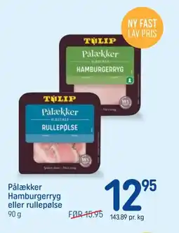 REMA 1000 Tulip Pålækker Hamburgerryg eller rullepølse tilbud