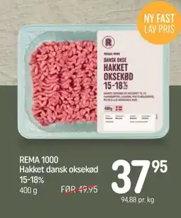 REMA 1000 REMA 1000 Hakket dansk oksekød 15-18% tilbud
