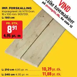 jem & fix Imp. forskalling (impregneret gran) tilbud