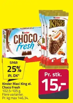 Fleggaard Kinder Maxi King el. Choco Fresh tilbud