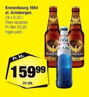 Calle Kronenbourg 1664 el. Grimbergen tilbud