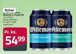 Fleggaard Willemoes Citrus Blanche el. Fresh IPA tilbud