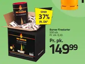 Fleggaard Burner Firestarter tilbud