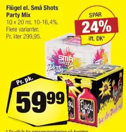 Calle Flügel / Små Shots - Party Mix tilbud