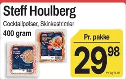 ABC Lavpris Steff Houlberg (Cocktailpølser, Skinkestrimler) tilbud