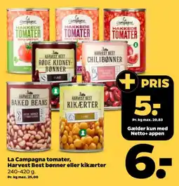 Netto La Campagna tomater, Harvest Best bønner eller kikærter tilbud