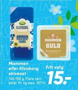 Bilka Mammen eller Klovborg skiveost tilbud
