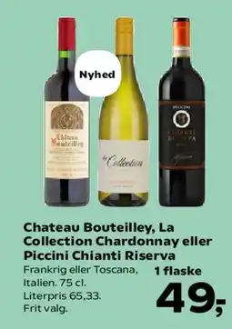 SuperBrugsen Chateau Bouteilley, La Collection Chardonnay eller Piccini Chianti Riserva tilbud
