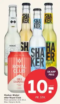 SPAR Shaker, Mokai eller Royal Club tilbud