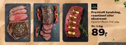Kvickly PremiuM tyndsteg, roastbeef eller okseroast tilbud