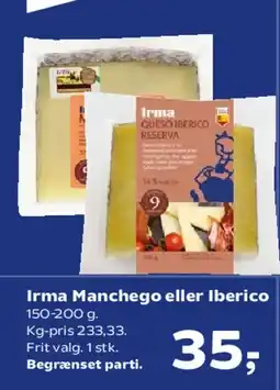 Kvickly Irma Manchego eller Iberico tilbud