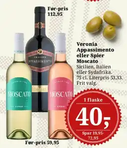 Dagli'Brugsen Veronia Appassimento eller Spier Moscato tilbud