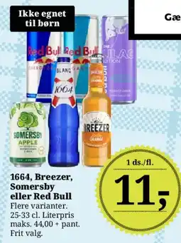 Dagli'Brugsen 1664, Breezer, Somersby eller Red Bull tilbud