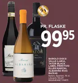 MENY Barolo DOCG Valle Ilaria / Tator Black Label Primitivo / Albariño Rías Baixas tilbud