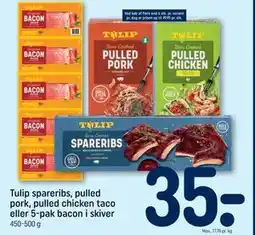 REMA 1000 Tulip spareribs, pulled pork, pulled chicken taco eller 5-pak bacon i skiver tilbud