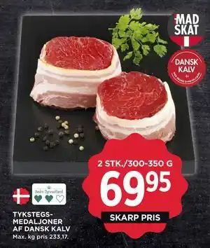MENY TYKSTEGSMEDALJONER AF DANSK KALV tilbud