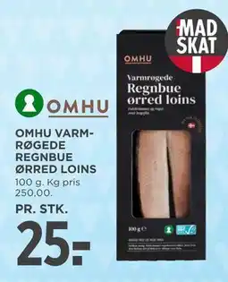 MENY OMHU VARMRØGEDE REGNBUE ØRRED LOINS tilbud