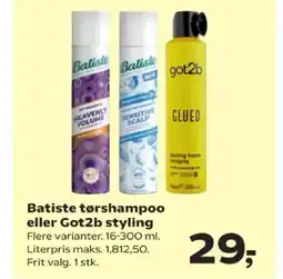 Kvickly Batiste tørshampoo eller Got2b styling tilbud