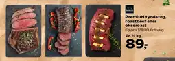 SuperBrugsen Premium tyndsteg, roastbeef eller okse roast tilbud