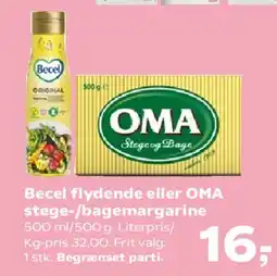 SuperBrugsen Becel flydende eller OMA stege-/bage margarine tilbud