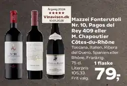 SuperBrugsen Mazzei Fonterutoli / Pagos del Rey / M. Chapoutier Côtes-du-Rhône tilbud