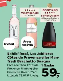 SuperBrugsen Exhib' Rosé / Les Jablières Côtes de Provence / Manfredi Brachetto tilbud