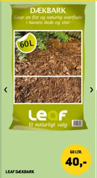XL-BYG Leaf dækbark tilbud