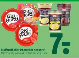 Coop 365 Risifrutti eller Dr. Oetker dessert tilbud