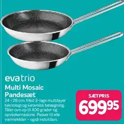 Din Isenkræmmer evatrio - Multi Mosaic / pande-sæt tilbud
