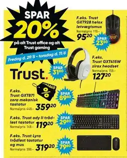 Bilka SPAR 20% på alt Trust office og alt Trust gaming tilbud