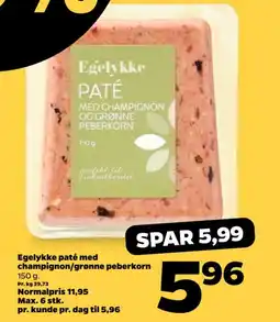 Netto Egelykke paté med champignon/grønne peberkorn tilbud