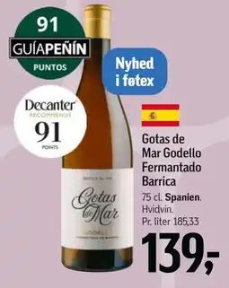 Føtex Gotas de Mar Godello Fermantado Barrica tilbud