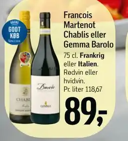 Føtex Francois Martenot Chablis eller Gemma Barolo tilbud