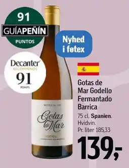 Føtex Gotas de Mar Godello Fermantado Barrica tilbud