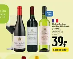 Føtex Chateau Bordeaux eller Aine & Fils Rhone tilbud