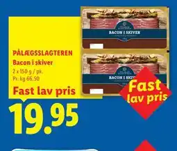 Lidl PÅLÆGSSLAGTEREN Bacon i skiver tilbud