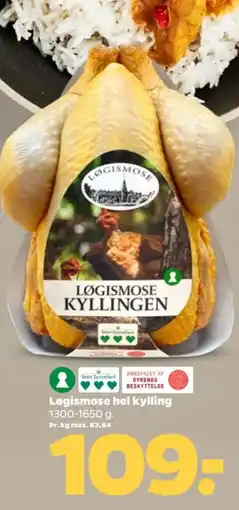 Netto LØGISMOSE Hel kylling tilbud