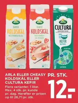 MENY Arla eller Cheasy Koldskål / Cultura Kefir tilbud