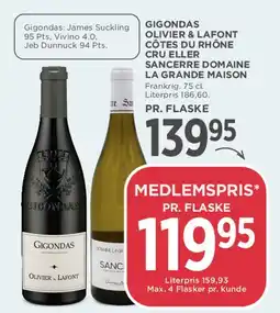 MENY Gigondas / Olivier & Lafont eller Sancerre Domaine La Grande Maison tilbud