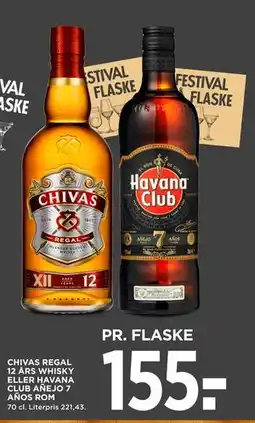 MENY CHIVAS REGAL 12 ÅRS WHISKY ELLER HAVANA CLUB AÑEJO 7 AÑOS ROM tilbud