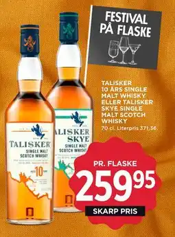 MENY TALISKER 10 ÅRS SINGLE MALT WHISKY ELLER TALISKER SKYE SINGLE MALT SCOTCH WHISKY tilbud