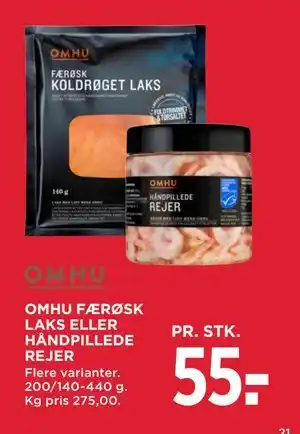 MENY OMHU FÆRØSK LAKS ELLER HÅNDPILLEDE REJER tilbud