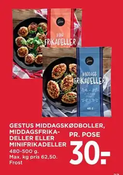MENY GESTUS MIDDAGSKØDBOLLER, MIDDAGSFRIKADELLER ELLER MINIFRIKADELLER tilbud