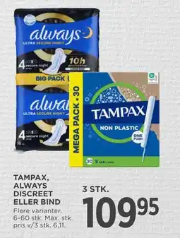 MENY TAMPAX, ALWAYS DISCREET ELLER BIND tilbud