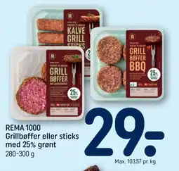 REMA 1000 REMA 1000 Grillbøffer eller sticks med 25% grønt tilbud